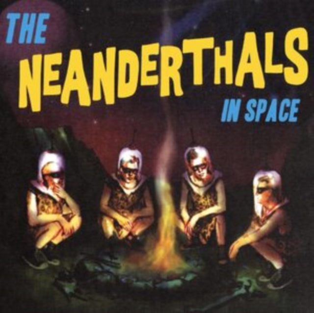 Neanderthals - Neanderthals In Space (Yellow LP Vinyl) Vinyl Record