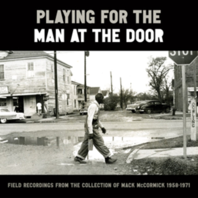 Various Artists - Playing For The Man At The Door: Field Recordings (6LP) Vinyl Record