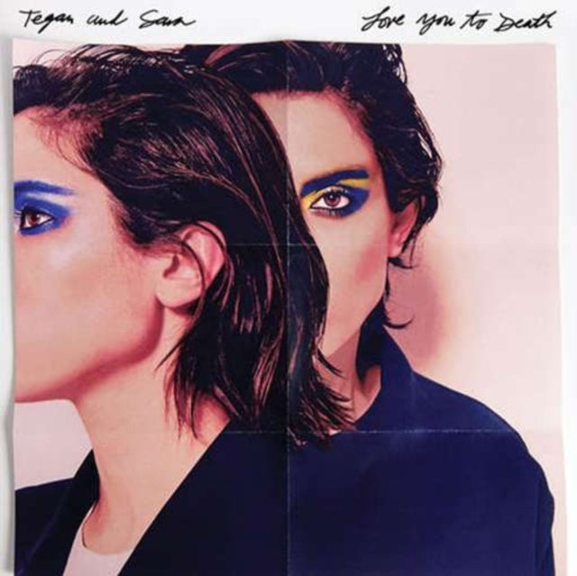 Tegan & Sara - Love You To Death (Colored LP Vinyl) Vinyl Record