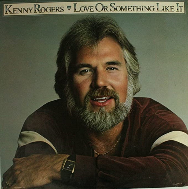 Kenny Rogers - Love Or Something Like It - LP Vinyl Record