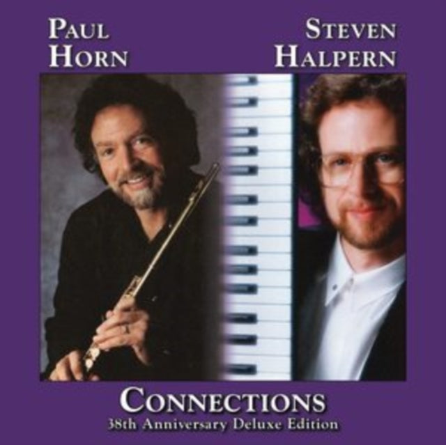 Steven & Paul Horn Halpern - Connections (38Th Anniversary/Deluxe Edition)  Music CD