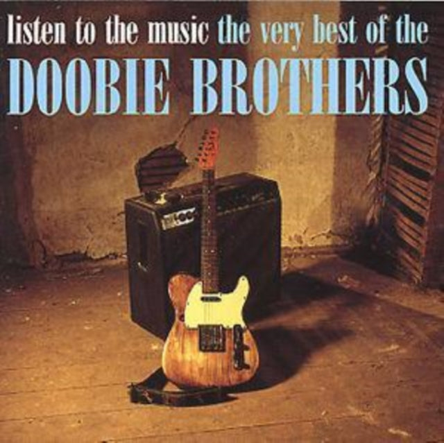 Doobie Brothers - Listen To The Music: Very Best Of The Doobie Brothers Music CD