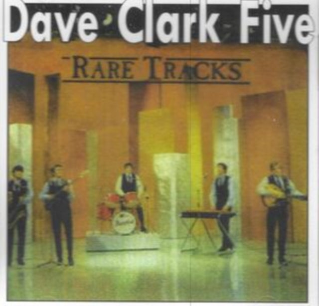 Dave Five Clark - Rare Tracks Music CD