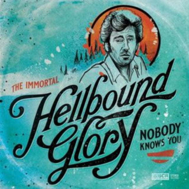 Hellbound Glory - Immortal Hellbound Glory:  Nobody Knows You  Music CD