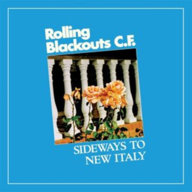 Rolling Blackouts Coastal Fever - Sideways To New Italy Music CD