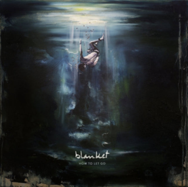 Blanket - How To Let Go - LP Vinyl Record