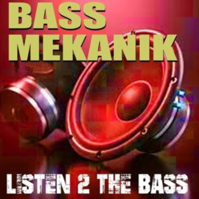 Bass Mekanik - Listen 2 The Bass Music CD