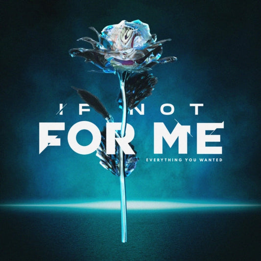 If Not For Me - Everything You Wanted (Electric Blue LP Vinyl)