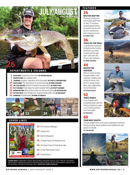 Outdoor Canada - Summer 2024: 12 Must-Haves For Remote Hunts, The Giant Trout Of Great Bear Lake, Big Fish Blue Print, Is Your Rifle Ammo Toxic, Fly-Fishing, Why Lunkers Are Important & More!