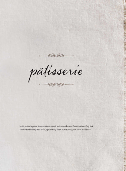 French Baking - 83 Recipes, Easy-To-Follow, Bake From Scratch, Pâtisserie At Home, Breadmaking, Classic Sliced Brioche, Strawberry Cake La Frasier, Desserts, Learn Fundamentals, Techniques & More!