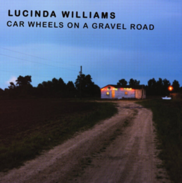 Lucinda Williams - Car Wheels On A Gravel Road (180G) - LP Vinyl Record