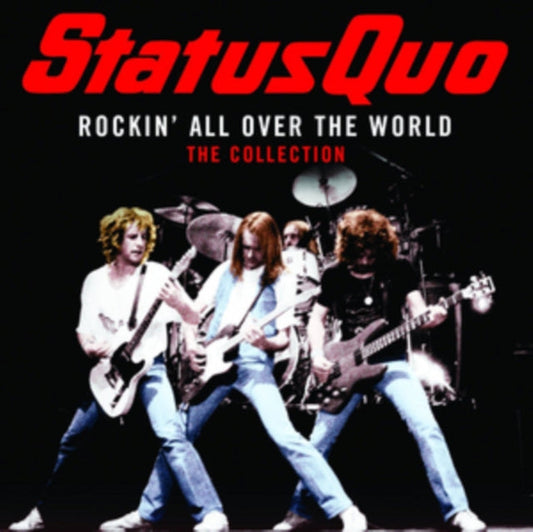Status Quo - Rockin All Over The World: The Collection  Music CD