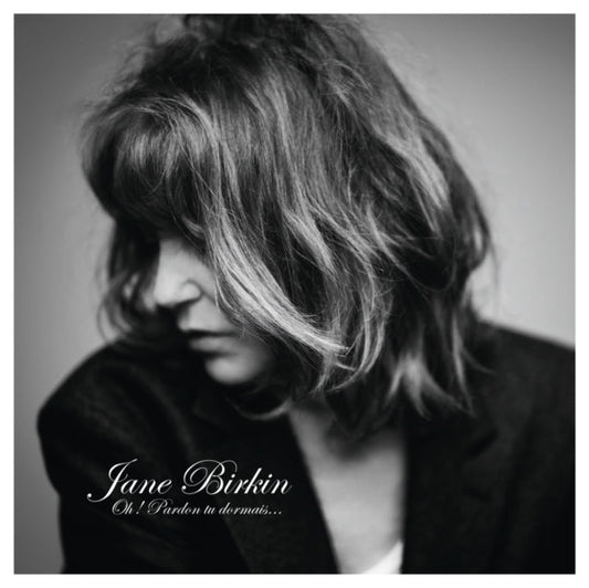 Jane Birkin - Oh! Pardon, Tu Dormais... Music CD