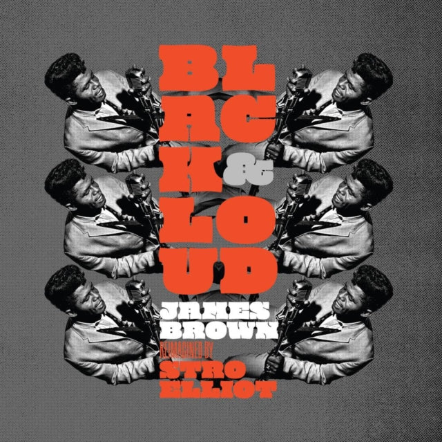 Black & Loud: James Brown Reimagined By Stro Elliot (Embargo) Vinyl Record