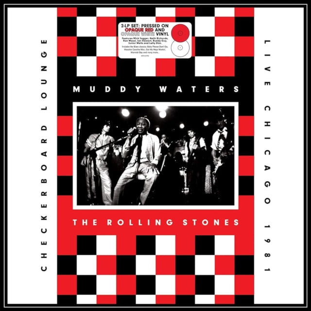Muddy Waters; Rolling Stones - Live At Checkerboard Lounge Chicago 1981 (Opaque Red LP Vinyl & Opaque White LP Vinyl) Vinyl Record