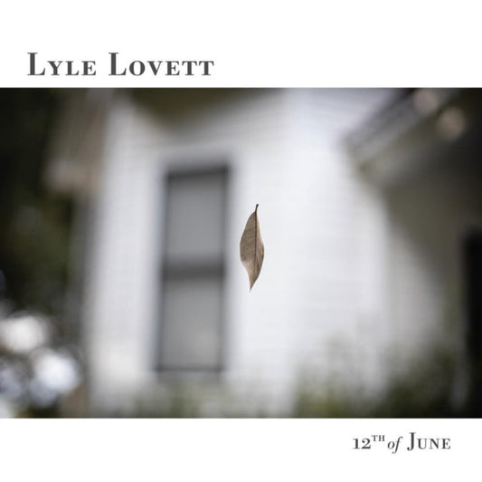 Lyle Lovett - 12Th Of June - LP Vinyl Record