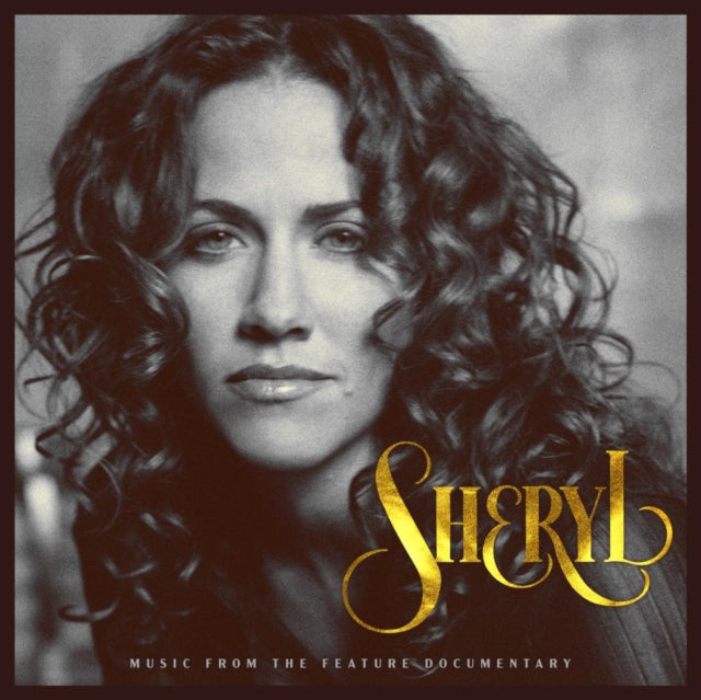 Sheryl Crow - Sheryl: Music From The Feature Documentary (2CD) Music CD