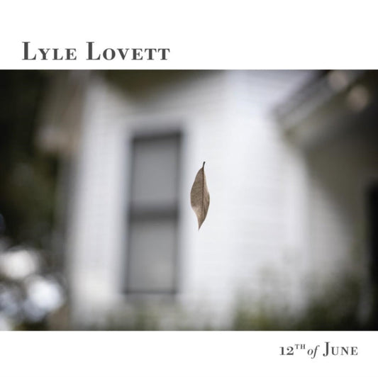 Lyle Lovett - 12Th Of June Music CD