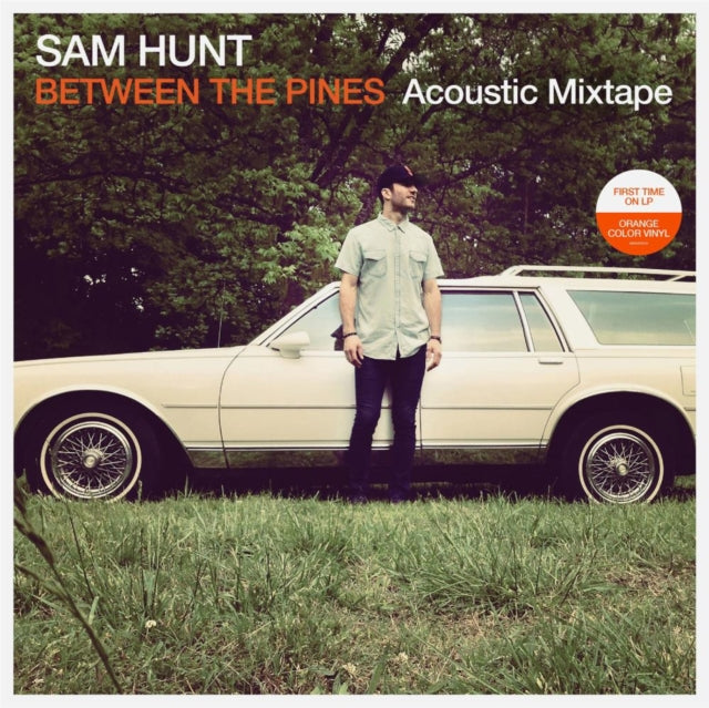 Sam Hunt - Between The Pines (Acoustic Mixtape) (Orange Vinyl/2LP) Vinyl Record