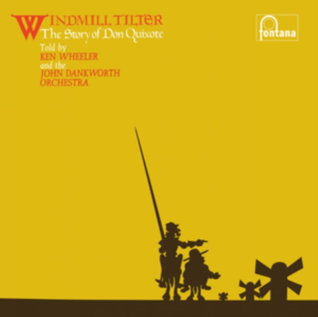Kenny & The John Wheeler - Windmill Tilter: The Story Of Don Quixote (Import) - LP Vinyl Record