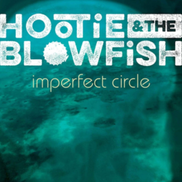 Hootie & The Blowfish - Imperfect Circle Music CD