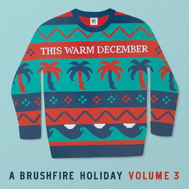 Various Artists - This Warm December, A Brushfire Holiday Vol. 3 - LP Vinyl Record