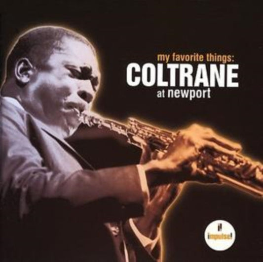 John Coltrane - My Favorite Things: Coltrane At Newport  Music CD