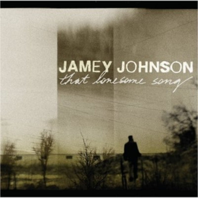 Jamey Johnson - That Lonesome Song Music CD