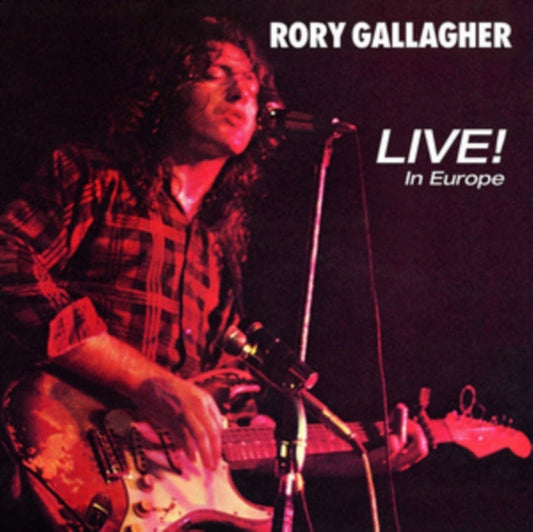 Rory Gallagher - Live! In Europe (Remastered) Music CD