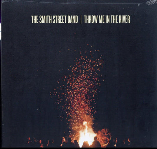 Smith Street Band - Throw Me In The River  - LP Vinyl
