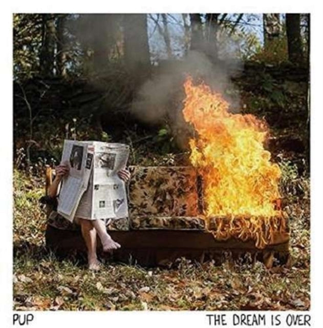 Pup - Dream Is Over - LP Vinyl Record