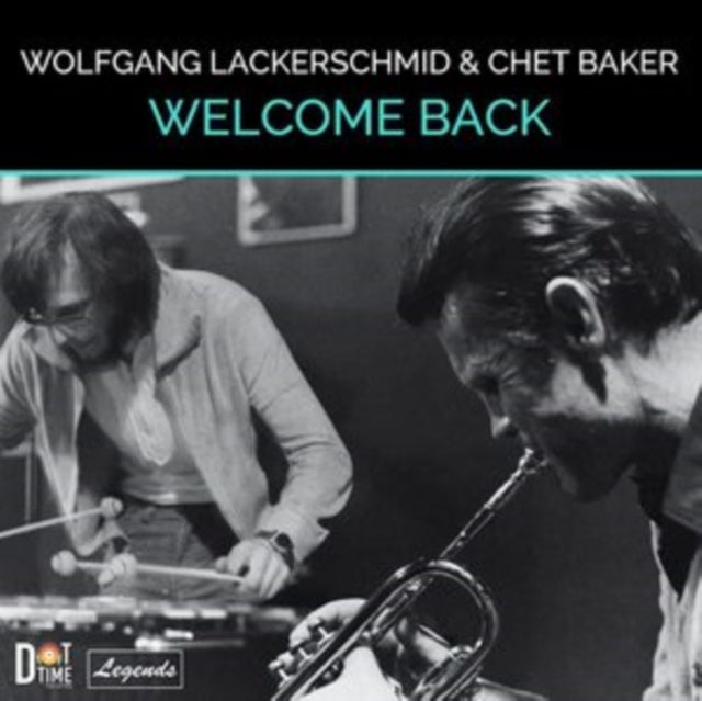 Wolfgang & Chet Baker Lackerschmid - Welcome Back - LP Vinyl Record