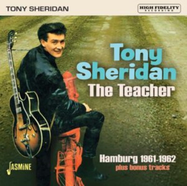 Tony Sheridan - Teacher - Hamburg 1961-1962 Plus Bonus Tracks  Music CD