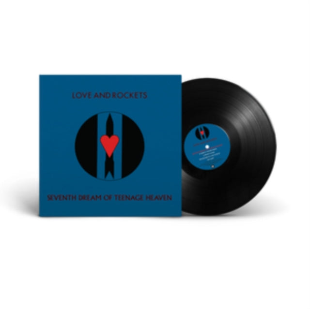 Love & Rockets - Seventh Dream Of Teenage Heaven - LP Vinyl Record