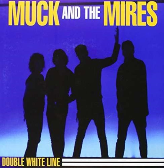 Muck & The Mires - Double White Line - 7 Inch Vinyl Record