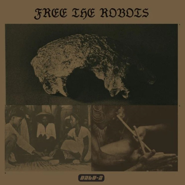 Free The Robots - Pre Order Datu 2 - LP Vinyl