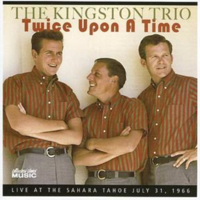 Kingston Trio - Twice Upon A Time (Live) Music CD