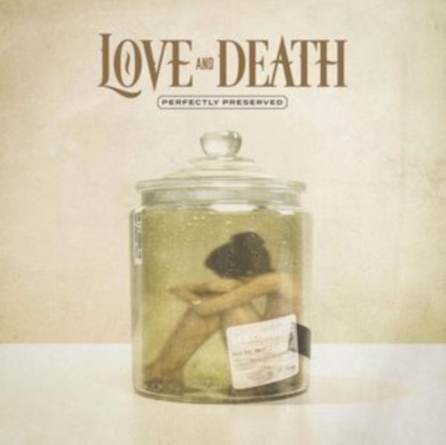 Love & Death - Perfectly Preserved - LP Vinyl Record