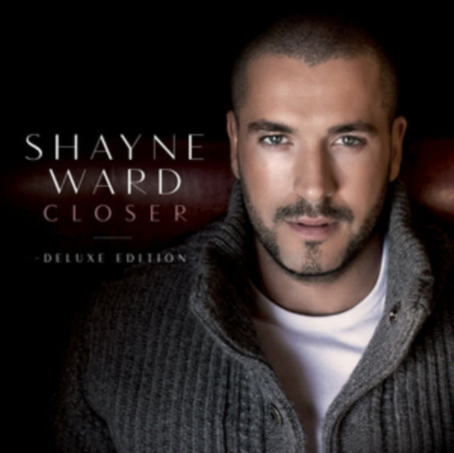 Shayne Ward - Closer Deluxe Edition  Music CD