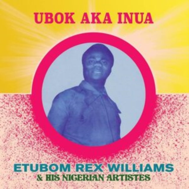 Etubom Rex Williams - Ubok Aka Inua - LP Vinyl Record