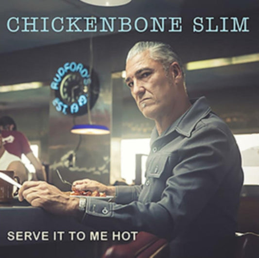 Chickenbone Slim - Serve It To Me Hot Music CD