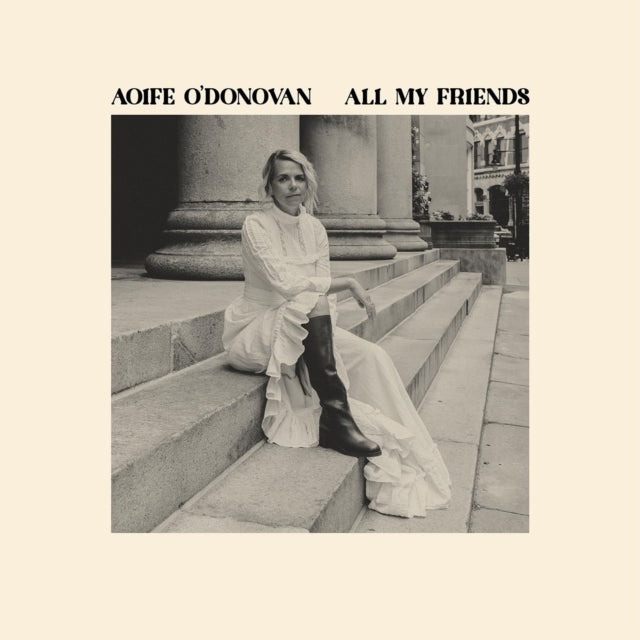Aoife O'donovan - All My Friends  Music CD