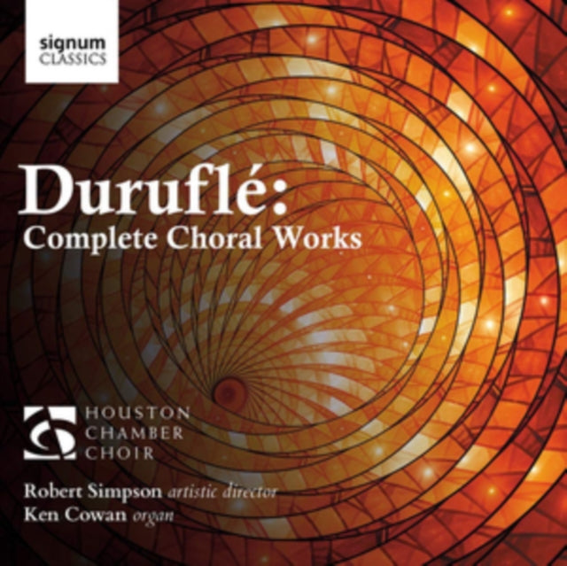 Ken Cowan  Robert Simpson Houston Chamber Choir - Durufle: Complete Choral Works  Music CD