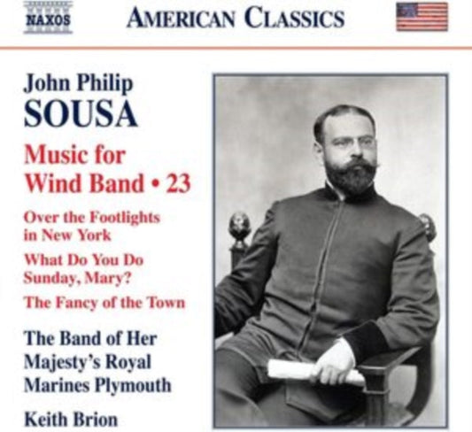 Band Of Her Majesty’S Royal Marines Plymouth - Sousa: Music For Wind Band, Vol. 23 Music CD