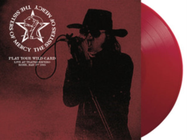 Sisters Of Mercy - Play Your Wild Card: Live At Teatro Espero, Rome, May 2Nd 1985 (Red LP Vinyl) Vinyl Record