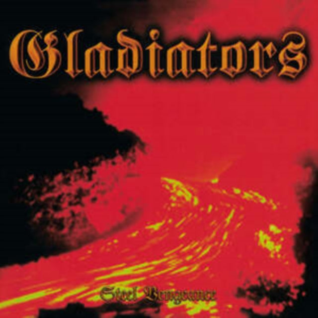 Gladiators - Steel Vengeance  Music CD