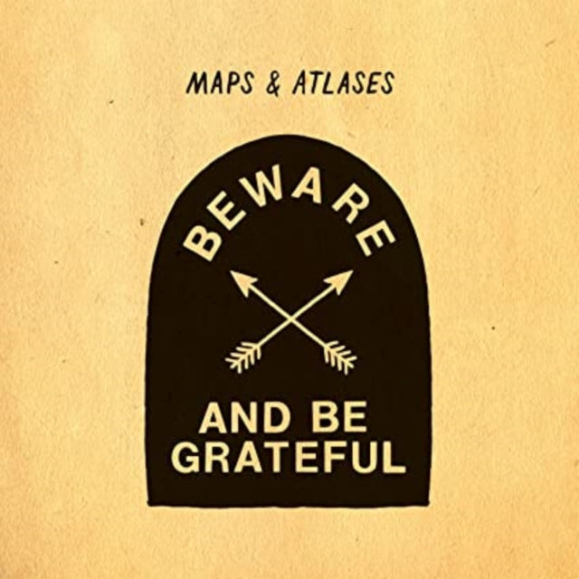 Maps & Atlases - Beware & Be Grateful - LP Vinyl Record