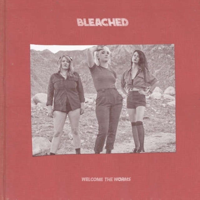Bleached - Welcome The Worms Music CD