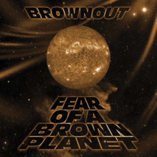 Brownout - Fear Of A Brown Planet  Music CD