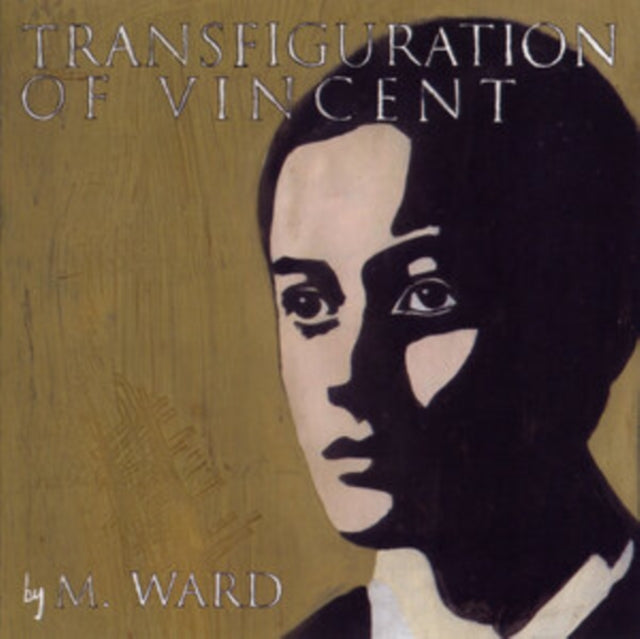 M. Ward - Transfiguration Of Vincent - LP Vinyl Record